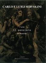 Carlo e Luigi Servolini. L'arte, il pensiero, le tecniche