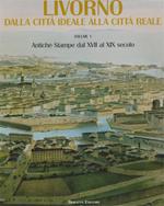  Livorno. Dalla città ideale alla città reale, Volume 1
