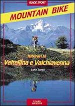 Itinerari di mountain-bike in Valtellina e Valchiavenna