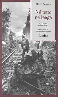 Né tetto né legge. L'odissea dei profughi - Marco Ansaldo - 3