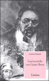 Com'era bello con Gianni Brera - Andrea Maietti - copertina