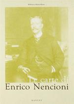 Le carte di Enrico Nencioni