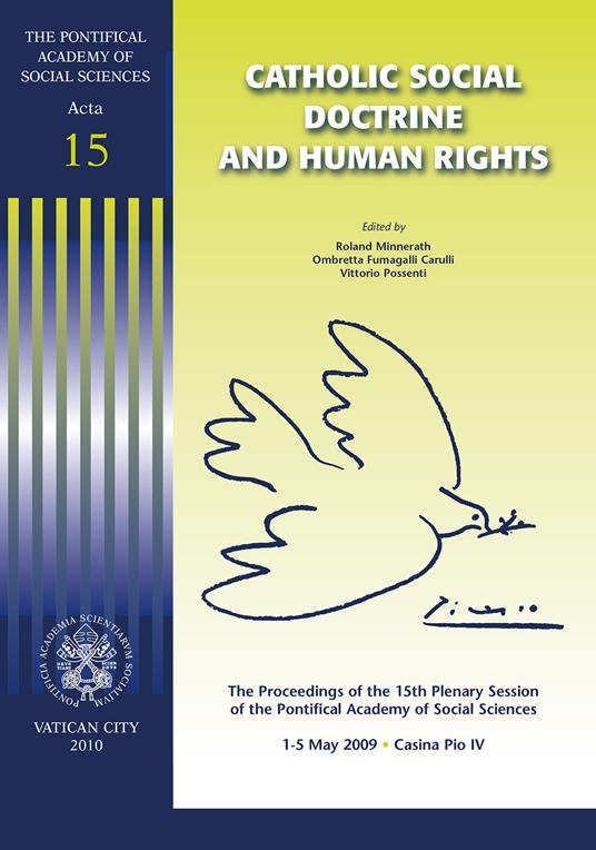 Catholic social doctrine and human rights. The proceedings of the 15th plenary session - copertina