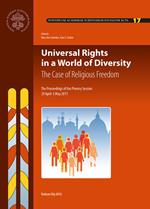 Universal rights in a world of diversity. The case of religious freedom. The proceedings of the 17th plenary session