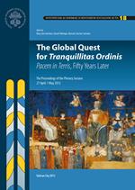 The global quest for tranquillitas ordinis. Pacem in terris, fifty years later. The proceedings of the 18th plenary session on