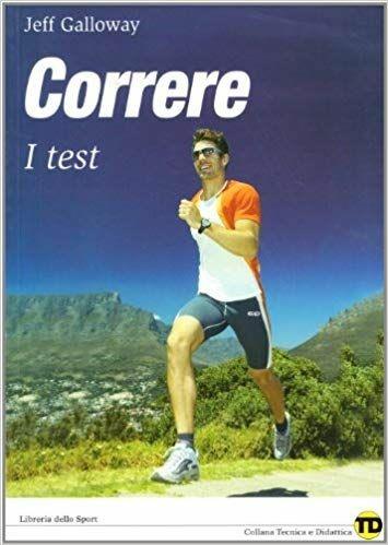 Correre. I test - Jeff Galloway - copertina