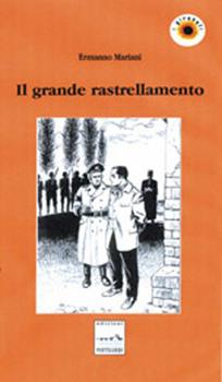 Libro Il grande rastrellamento Ermanno Mariani