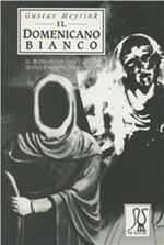 Il domenicano bianco