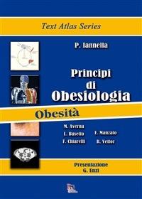 Principi di obesiologia - Maurizio Averna,Paride Iannella,Enzo Manzato - ebook