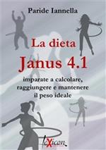 La dieta Janus 4.1. Imparate a calcolare, raggiungere e mantenere il peso ideale