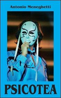 La psicotea - Antonio Meneghetti - copertina
