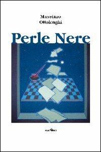Perle nere. Storia di una vita ritrovata - Massimo Ottolenghi - copertina