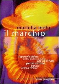 Il marchio - Mariella Mehr - copertina