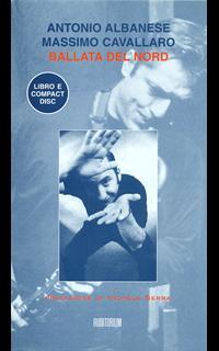 Ballata del nord. Con CD Audio