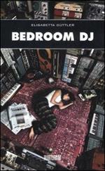 Bedroom DJ
