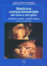 Medicina comportamentale del cane e del gatto. Con 2 CD-ROM
