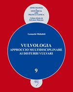Vulvologia. Approccio multidisciplinare ai disturbi vulvari