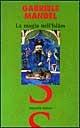 Libro La magia nell'Islam Gabriele Mandel