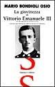 La giovinezza di Vittorio Emanuele III nei documenti dell'Archivio Osio