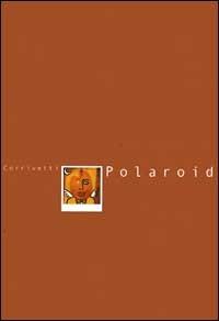 Polaroid-Corrivetti - Claudio Corrivetti - copertina