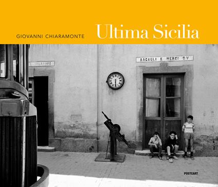 Ultima Sicilia. Ediz. illustrata - Giovanni Chiaramonte - copertina