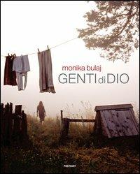 Genti di Dio. Ediz. illustrata - Monika Bulaj - copertina