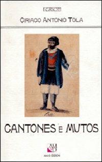 Cantones e mutos (rist. anast.) - Ciriaco A. Tola - copertina