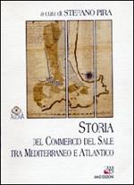 Storia del commercio del sale tra Mediterraneo e Atlantico