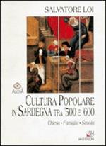 Cultura popolare in Sardegna tra '500 e '600. Chiesa, famiglia e scuola