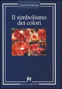 Il simbolismo dei colori - Claudio Widmann - copertina