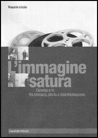 L' immagine satura - Rosario Lizzio - copertina