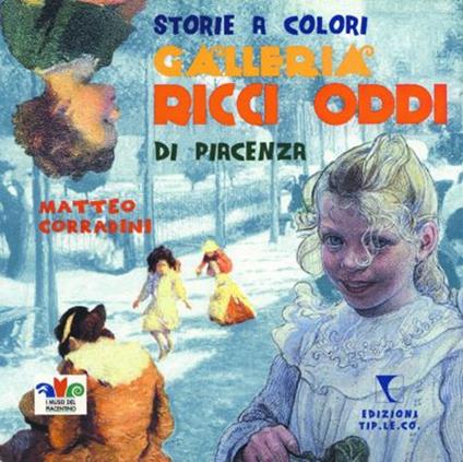 Storie a colori. Galleria Ricci Oddi di Piacenza - Matteo Corradini - copertina