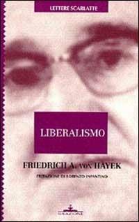 Liberalismo - Friedrich A. von Hayek - copertina