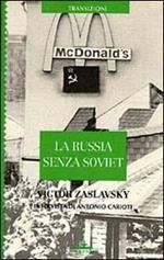 La Russia senza soviet