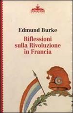 Riflessioni sulla Rivoluzione in Francia