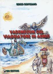 Libro Vademecum del viaggiatore in aereo Renzo Dentesano