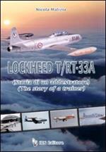 Lockheed T/RT-33A. Storia di un addestratore