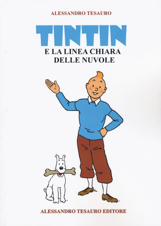 Tintin e la linea chiara delle nuvole - Alessandro Tesauro - copertina