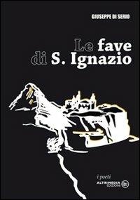 La fave di S. Ignazio - Giuseppe Di Serio - copertina