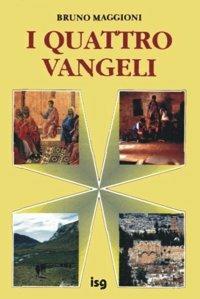 I quattro vangeli - Bruno Maggioni - copertina