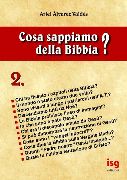 Cosa sappiamo della Bibbia?. Vol. 2 - Ariel Álvarez Valdés - copertina