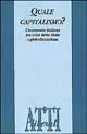 Libro Quale capitalismo? L'economia italiana tra crisi dello Stato e globalizzazione 