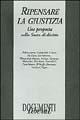 Libro Ripensare la giustizia. Una proposta sullo Stato di diritto 