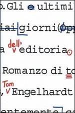 Gli ultimi giorni dell'editoria