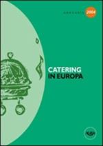 Annuario catering in Europa (2004)
