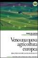 Verso una nuova agricoltura europea. Quale politica agricola nell'UE allargata? - Paolo De Castro - copertina