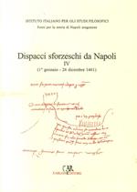 Dispacci sforzeschi da Napoli. Vol. 4: 1461.