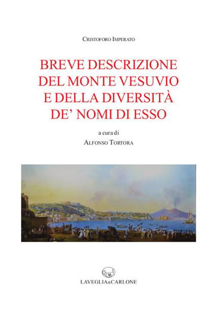 Breve descrizione del monte Vesuvio e della diversità de' nomi di esso - Cristoforo Imperato - copertina