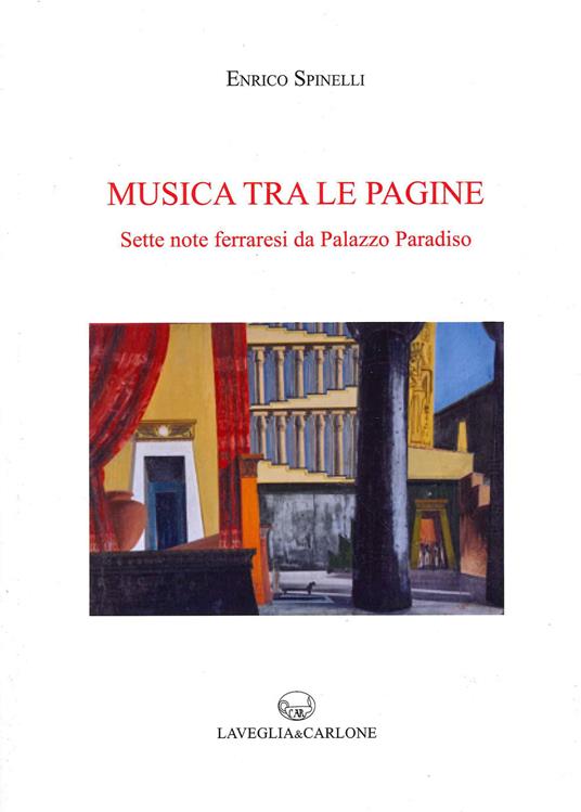 Musica tra le pagine. Sette note ferraresi da Palazzo Paradiso - Enrico Spinelli - copertina