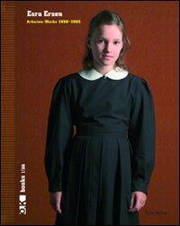 Esra Ersen Arbeiten. Works 1998-2005. Ediz. inglese e tedesca - Esra Ersen - copertina